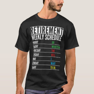 Gepensioneerd Cadeau Funny Retirement Weekschema M T-shirt