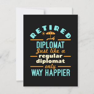 Gepensioneerd diplomaat Funny Retirement Happier Briefkaart