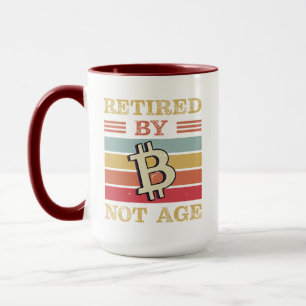 Gepensioneerd door Bitcoin Niet Leeftijd Crypto In Mok