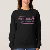 Gepensioneerd en dol op het dames leuke sweatshirt (Voorkant)