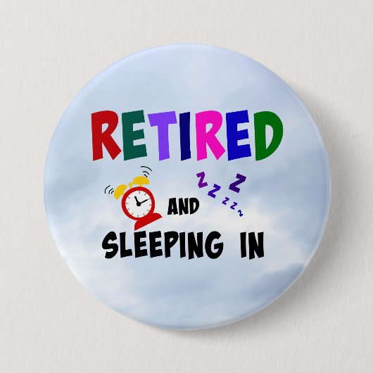 Gepensioneerd en ingeslapen ronde button 7,6 cm (Voorkant)