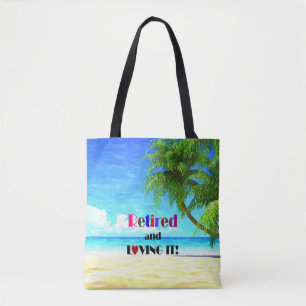 Gepensioneerd en liefdevol... het goede leven tote bag