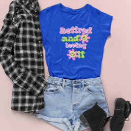 Gepensioneerd en liefhebbend t-shirt