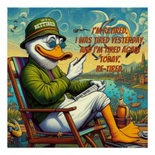 Gepensioneerd en ontspannen perfect poster