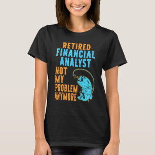 Gepensioneerd financieel analist vissen  Pensioner T-shirt
