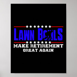 Gepensioneerd Grappig Gras Bowling Cadeau Voor Man Poster