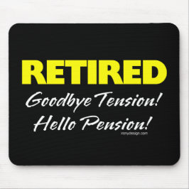 Gepensioneerd Hellow Pensioen (donker) Muismat