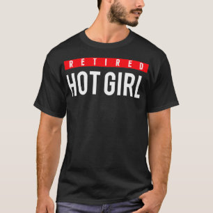 Gepensioneerd Hot Girl 3 T-shirt