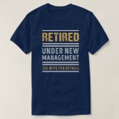 Gepensioneerd in verband met de nieuwe managementf t-shirt (Design voorkant)