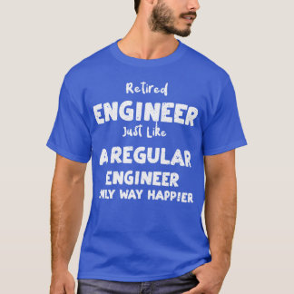 Gepensioneerd ingenieur net als een Reg meisje T-shirt