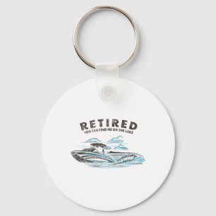 Gepensioneerd kan je me vinden op de Lake Retireme Sleutelhanger