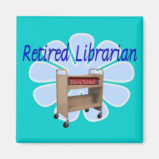 gepensioneerd Librarian Book Cart Design Magneet (Voorkant)