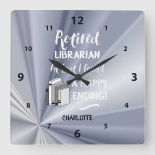 Gepensioneerd Librarian Funny Quote op persoonlijk Vierkante Klok