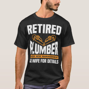 Gepensioneerd loodgieter onder nieuw management Zi T-shirt