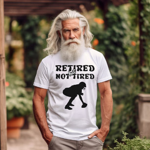 Gepensioneerd maar niet vermoeid pensioen football t-shirt