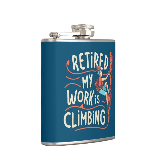 Gepensioneerd Mijn werk is het beklimmen van vloei Heupfles (Rechts)