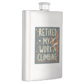 Gepensioneerd, mijn werk is klimmen flacon (Rechts)