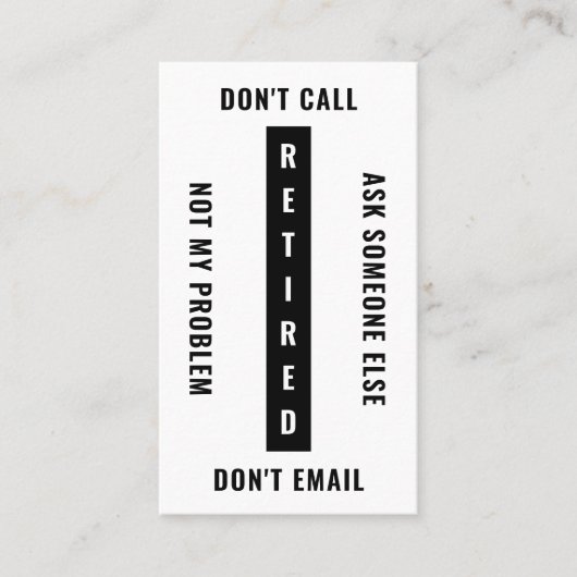 Gepensioneerd Niet mijn probleem Funny Retirement  Visitekaartje (Voorkant)