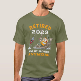Gepensioneerd niet mijn probleem meer grappig Gevi T-shirt