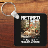 Gepensioneerd Niet mijn probleem meer grappige kat Sleutelhanger (Voorkant)