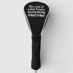 Gepensioneerd niet moe grappig pensioen golfheadcover