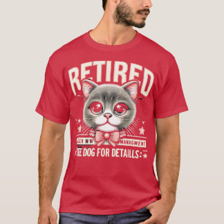 Gepensioneerd onder nieuw beheer Zie Cat voor meer T-shirt
