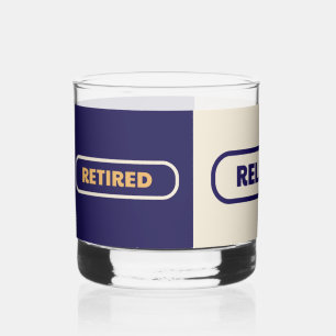 GEPENSIONEERD, ONTSPANNEN, TANKEN Drinkware Set Whisky Glas