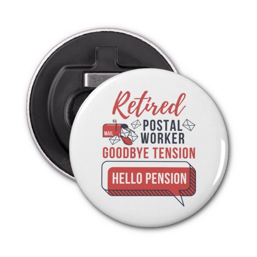 Gepensioneerd Postpersoneel Funny Mailman Retireme Button Flesopener (Voorkant)