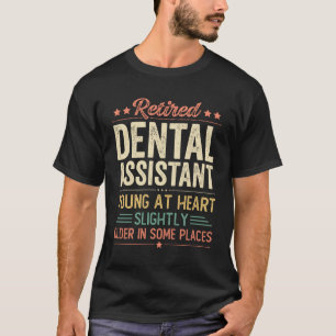 Gepensioneerd Tandartsassistent T-shirt