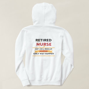 Gepensioneerd verpleegster Funny-cadeau voor terug Hoodie