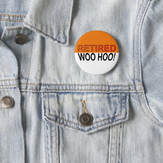 Gepensioneerd Woo Hoo Sinaasappel Wit Ronde Button 5,7 Cm (In situ)