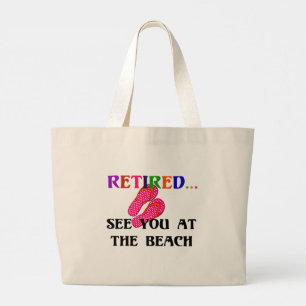 Gepensioneerd - Zie je bij het strand Grote Tote Bag