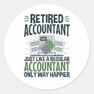Gepensioneerde accountant Funny CPA Retirement Hap Ronde Sticker