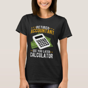 Gepensioneerde accountant Pensioen Grappig Gepensi T-shirt