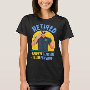 Gepensioneerde afscheid Hallo Pensioen Cop Police T-shirt