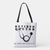 Gepensioneerde arts Stethoscoop Sassy Grappig Pens Draagtas (Achterkant)