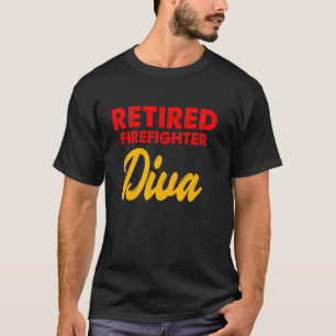 Gepensioneerde brandweerman Diva Fireman Retiremen T-shirt