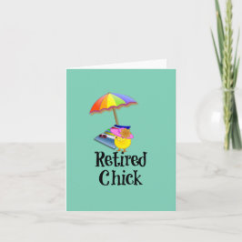 Gepensioneerde Chick, Humor van pensionering Kaart