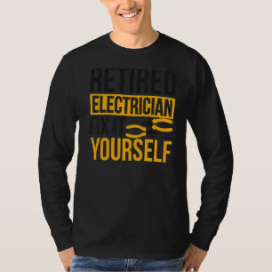 Gepensioneerde elektricien lossen het zelf op t-shirt