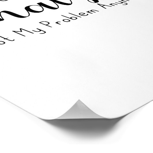 Gepensioneerde financiële analist niet meer mijn p poster (Hoek)