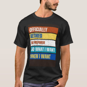 Gepensioneerde fiscaal voorbereider pensioen gepen t-shirt