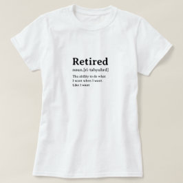 Gepensioneerde Humorous Dictionary Definitie T-shirt
