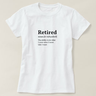 Gepensioneerde Humorous Dictionary Definitie T-shirt