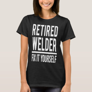 Gepensioneerde lasser doe het zelf Funny pensioen T-shirt