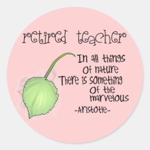 Gepensioneerde leraar Aristoteles Quote Design Gif Ronde Sticker