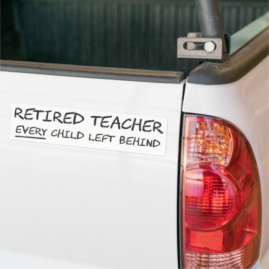 Gepensioneerde leraar elk kind dat achter de rug i bumpersticker (Op Truck)