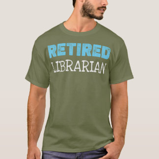 Gepensioneerde Librarian Gifts Funny Retirement T-shirt