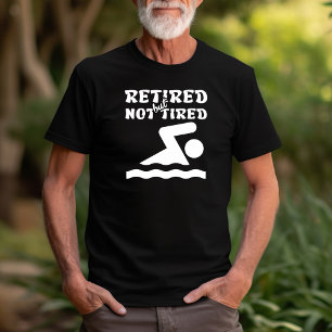 Gepensioneerde maar niet vermoeide pensioen zwemme t-shirt