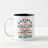 Gepensioneerde medische coder Funny Retirement Hap Tweekleurige Koffiemok (Links)