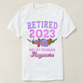 Gepensioneerde pensionering 2023 Funny Retirement  T-shirt (Design voorkant)